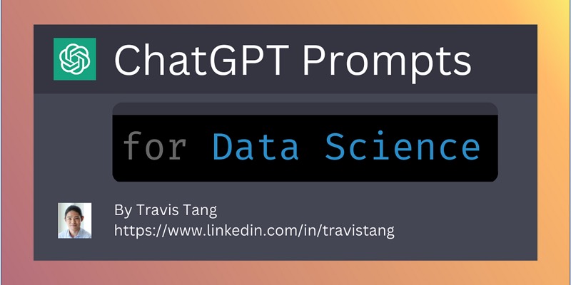 צילום מסך של 60 ChatGPT Prompts for Data Science (Tried, Tested, and Rated)